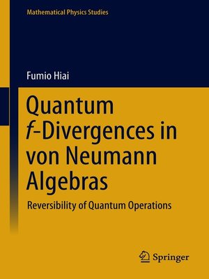 cover image of Quantum f-Divergences in von Neumann Algebras